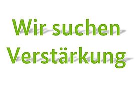 Grüner Schriftzug: Wir suchen Verstärkung